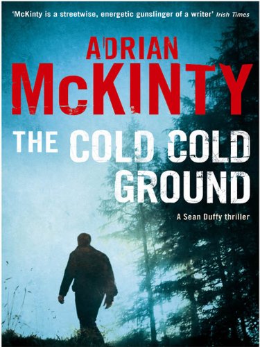 Produkt-Bild: The Cold Cold Ground (Detective Sean Duffy 1)