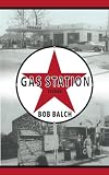 Gas Station Stories