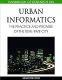 Handbook of research on urban informatics : the practice and promise of the real-time city