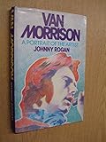 Van Morrison : a portrait of the artist