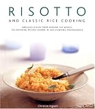 Cover of Risotto and Classic Rice Cooking by Christine Ingram 075481808X