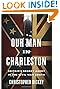 Our Man in Charleston: Britain's Secret Agent in the Civil War South by Christopher Dickey