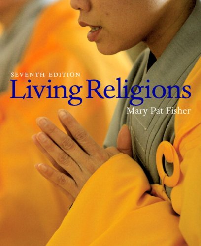 Living Religions (7th Edition) (Paperback) (MyReligionKit Series)