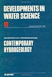 Contemporary hydrogeology : the George Burke Maxey memorial volume