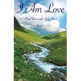 I Am Love: Book 1 (Volume 1)