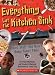Weird Stuff You Didn't Know About Food (Everything But The Kitchen Sink)