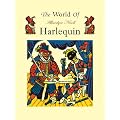 The World of Harlequin: A Critical Study of the Commedia dell' Arte