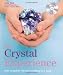 The Crystal Experience