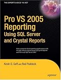 Pro VS 2005 Reporting using SQL Server and Crystal Reports