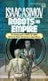 Robots and Empire (R. Daneel Olivaw, No. 4)