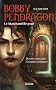 Bobby Pendragon, Tome 1 : Le Marchand de peur