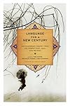 Language for a New Century: Contemporary Poetry from the Middle East, Asia, and Beyond
