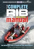The complete RIB manual : The definitive guide to handling and maintenance