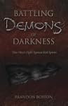 Battling Demons of Darkness: One Man'...