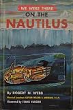 We were there on the Nautilus (We were there books, 35)