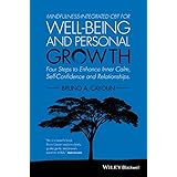 mindfulness integrated cbt for well being and personal growth four steps to enhance inner calm self confidence