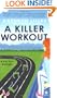 A Killer Workout: A Fat City Mystery