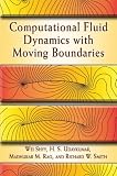 Computational Fluid Dynamics with Moving Boundaries (Dover Books on Engineering)
