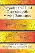 Computational Fluid Dynamics with Moving Boundaries (Dover Books on Engineering)