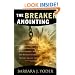 The Breaker Anointing: Discover How Our Gate-Crashing, Wall-Breaking God Brings Victory to Every Area of Life