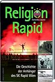 Religion Rapid: Die Geschichte der Anhänger des SK Rapid Wien