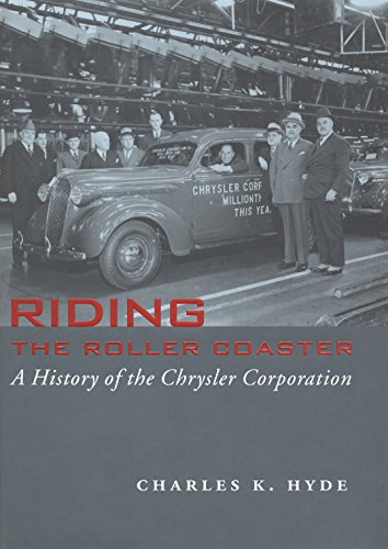 Riding the Roller Coaster: A History of the Chrysler Corporation (Great Lakes Books Series)