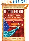 In Your Dreams: The Ultimate Dream Dictionary