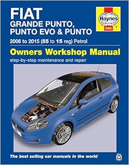 Manuale officina fiat punto 1 2 3 series Fiat Grande Punto. Punto Evo & Punto Petrol Owners ...