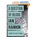 A Question of Blood: An Inspector Rebus Novel