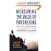 Measuring the Value of Partnering: How to Use Metrics to Plan, Develop, and Implement Successful Alliances