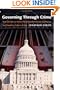 Governing Through Crime: How the War on Crime Transformed American Democracy and Created a Culture of Fear (Studies in Crime and Public Policy)
