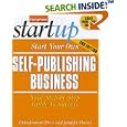 Start Your Own Self-Publishing Business (Startup) by  Entrepreneur Press