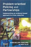 Problem-oriented Policing and Partnerships: Implementing an Evidence-based Approach to Crime Reduction (Crime Science)
