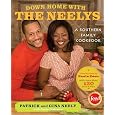 Down Home with the Neelys: A Southern Family Cookbook