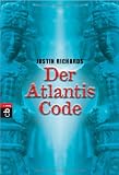 Der Atlantis Code - Justin Richards