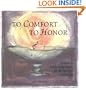 To Comfort and to Honor