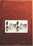 Washington, D. C. in 3D: A Look Back in Time: With Built-in Stereoscope Viewer - Your Glasses to the Past!