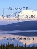 Summer of the Midnight Sun (Alaskan Quest)