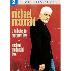 Michael McDonald: Live/A Tribute to Motown Live