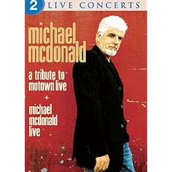 Michael McDonald: Live/A Tribute to Motown Live