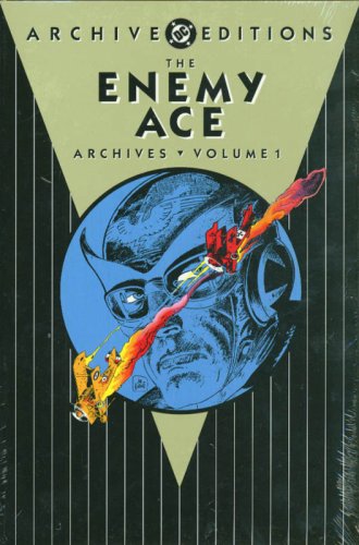 The Enemy Ace Archives - Vol. 1 (DC Archive Editions)