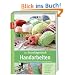 Das Grundlagenbuch Handarbeiten: Die wichtigsten Techniken mit Modellen und Schnittmusterbogen