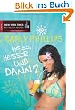 Hei�, hei�er ... Und dann?: Hei�... Hei�er... und cool!