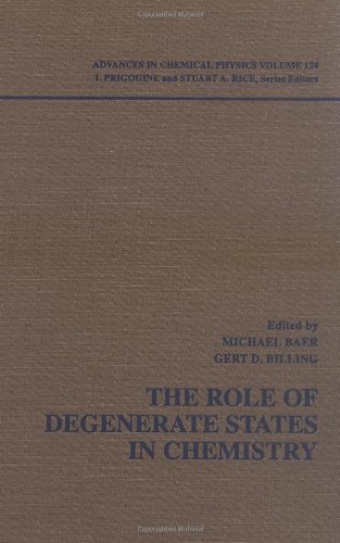 Advances in Chemical Physics, Volume 124: The Role of Degenerate States in Chemistry