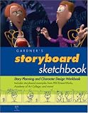 Gardner's Storyboard Sketchbook: Story Planning and Character Design Workbook (Gardner's Guide Series)