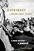 Everybody Loves Our Town: An Oral History of Grunge Cover