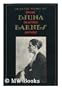 Selected Works of Djuna Barnes: Spillway. The Antiphon. Nightwood