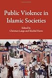 Public violence in Islamic societies