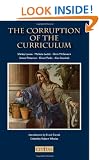 Corruption of the Curriculum