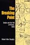 The Breaking Point: Sedan and the Fall of France, 1940